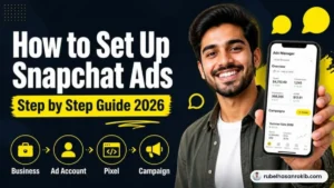 How to set up Snapchat Ads step by step guide by Rubel Hasan Rokib